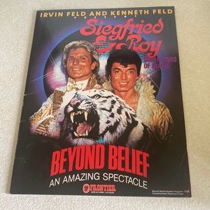 1980’s Siegfried & Roy “Beyond BeliefAn Amazing Spectacle” souvenir program